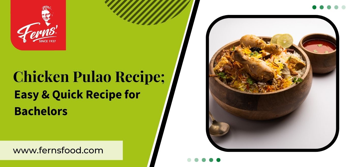 Chicken Pulao Recipe; Easy & Quick Recipe for Bachelors