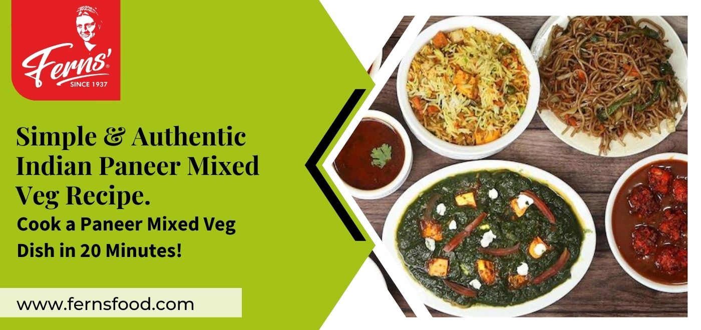 Cook an Authentic Paneer Mixed Veg Recipe in 20 Minutes!